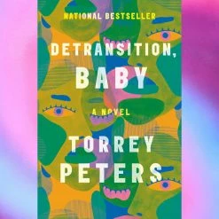 Penguin Random House Detransition, Baby By Torrey Peters
