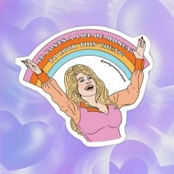 Party Mountain Paper Co $10 Or Less Dolly Parton Sticker