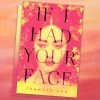 Wholesale ๐ Penguin Random House If I Had Your Face By Frances Cha Sale ๐ 1 Penguin Random House If I Had Your Face By Frances Cha Sale