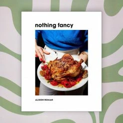 Penguin Random House Nothing Fancy Cookbook
