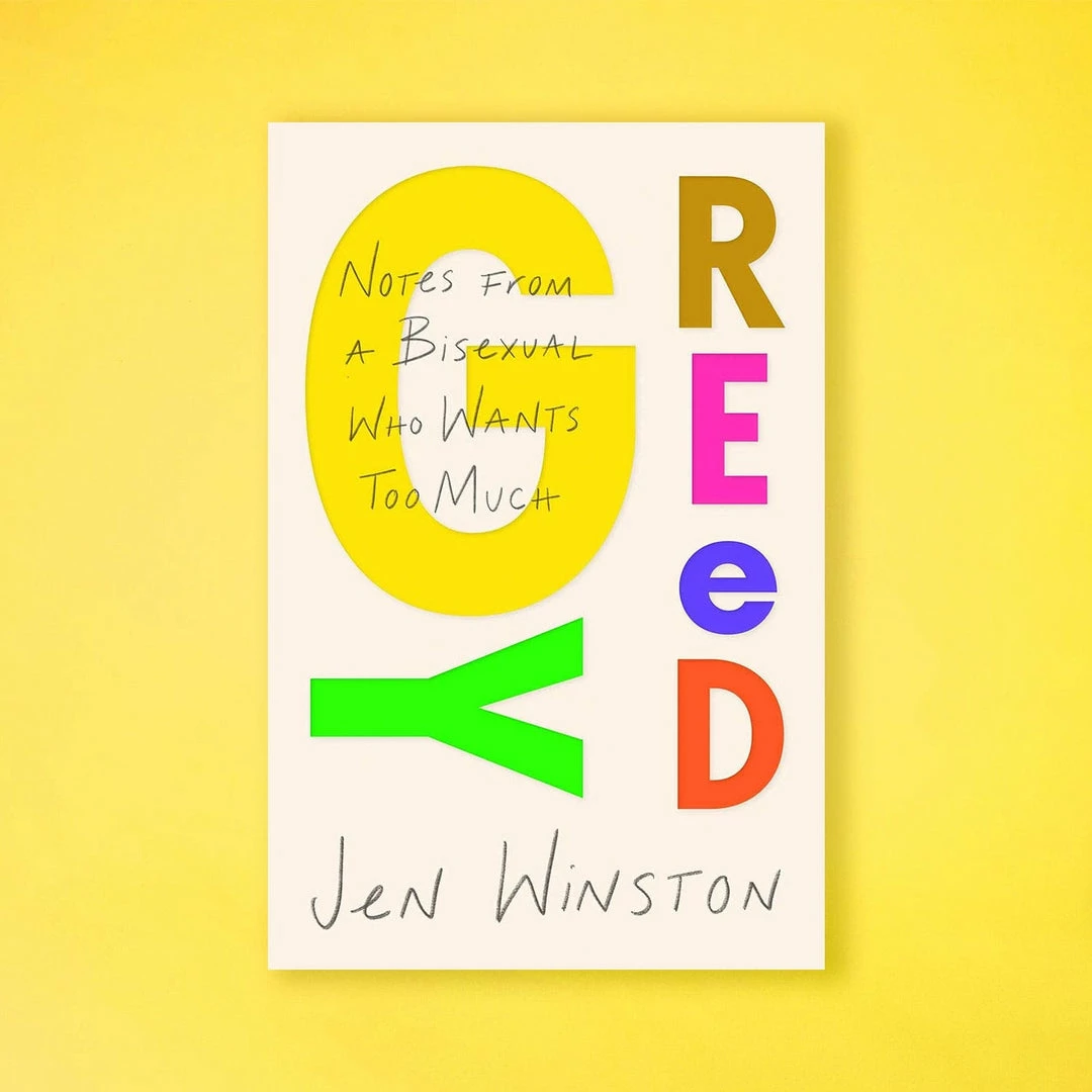 Best Sale 💯 Simon And Schuster $20 OR LESS! Greedy: Notes From A Bisexual Who Wants Too Much By Jen Winston 🔥 5 Simon And Schuster $20 OR LESS! Greedy: Notes From A Bisexual Who Wants Too Much By Jen Winston