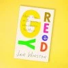 Simon And Schuster $20 OR LESS! Greedy: Notes From A Bisexual Who Wants Too Much By Jen Winston