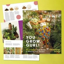 Harper Collins You Grow, Gurl!: Plant Kween's Lush Guide To Growing Your Garden