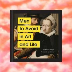 Chronicle Books Men To Avoid In Art And Life $20 OR LESS!