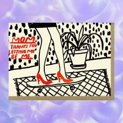 People I've Loved Me Be Me Mother's Day Card Sale