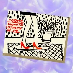 People I've Loved Me Be Me Mother's Day Card Sale