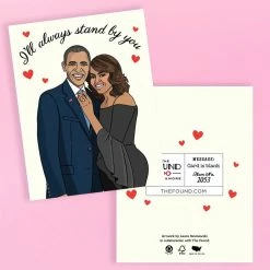 The Found Obamas I'll Always Stand By You Romantic Greeting Card Sale