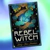 Penguin Random House Rebel Witch By Kelly-Ann Maddox Sale