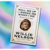Harper Collins Roll Me Up And Smoke Me When I Die By Willie Nelson $20 OR LESS!