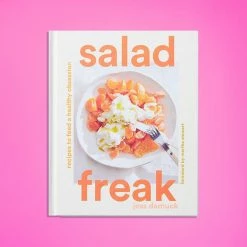 Abrams $50 OR LESS Salad Freak: Recipes To Feed A Healthy Obsession