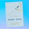 Harper Collins Wabi Sabi: Japanese Wisdom For A Perfectly Imperfect Life $20 OR LESS!