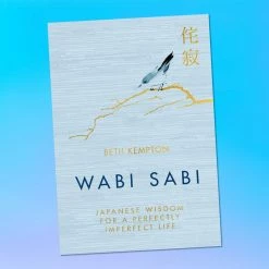 Harper Collins Wabi Sabi: Japanese Wisdom For A Perfectly Imperfect Life $20 OR LESS!