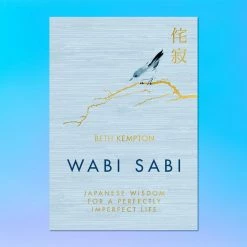 Harper Collins Wabi Sabi: Japanese Wisdom For A Perfectly Imperfect Life $20 OR LESS!